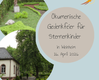 Gedenkfeier für Sternenkinder in Weinheim